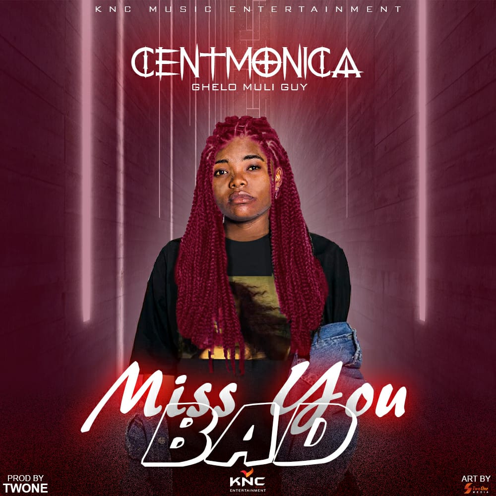 CentMonica - Miss You Bad (Prod TwOne)