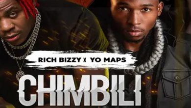 Rich Bizzy Ft Yo Maps - Chimbilimbili 'Mp3'