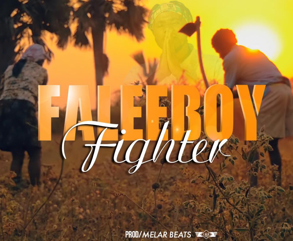 FaleeBoy - I'm a Fighter