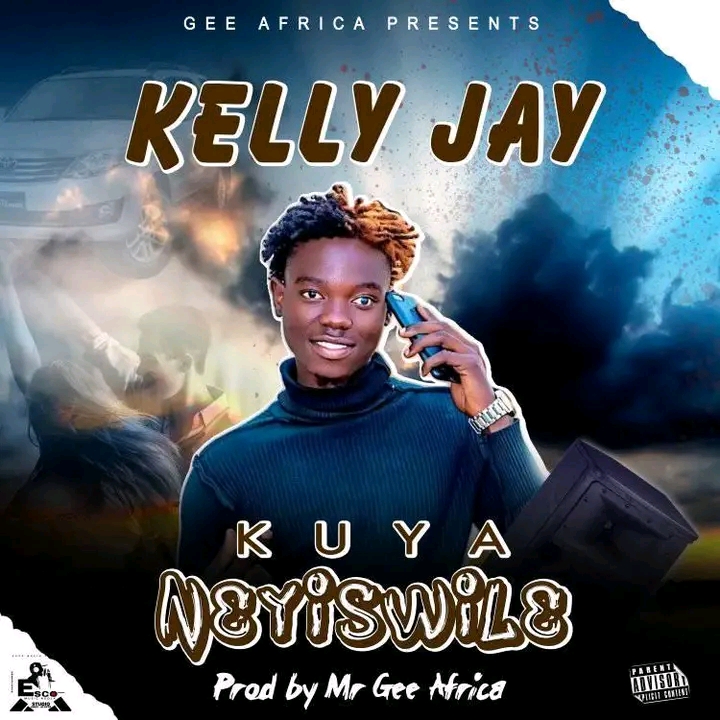 Kelly Jay - Kuya Neyiswile (Prod Mr Gee Africa)