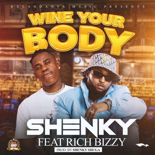 Shenky Shuga Ft Rich Bizzy - Wine Your Body
