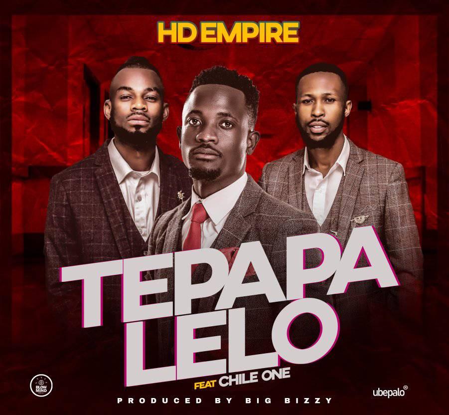 HD Empire Ft Chile One - Tepapa Lelo