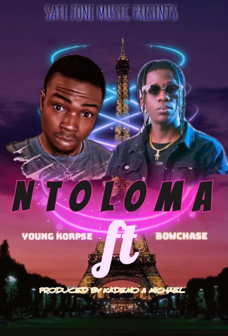Young Korpse Ft BowChase - Ntoloma