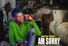 Royal King - Am sorry (Prod By Geezi)