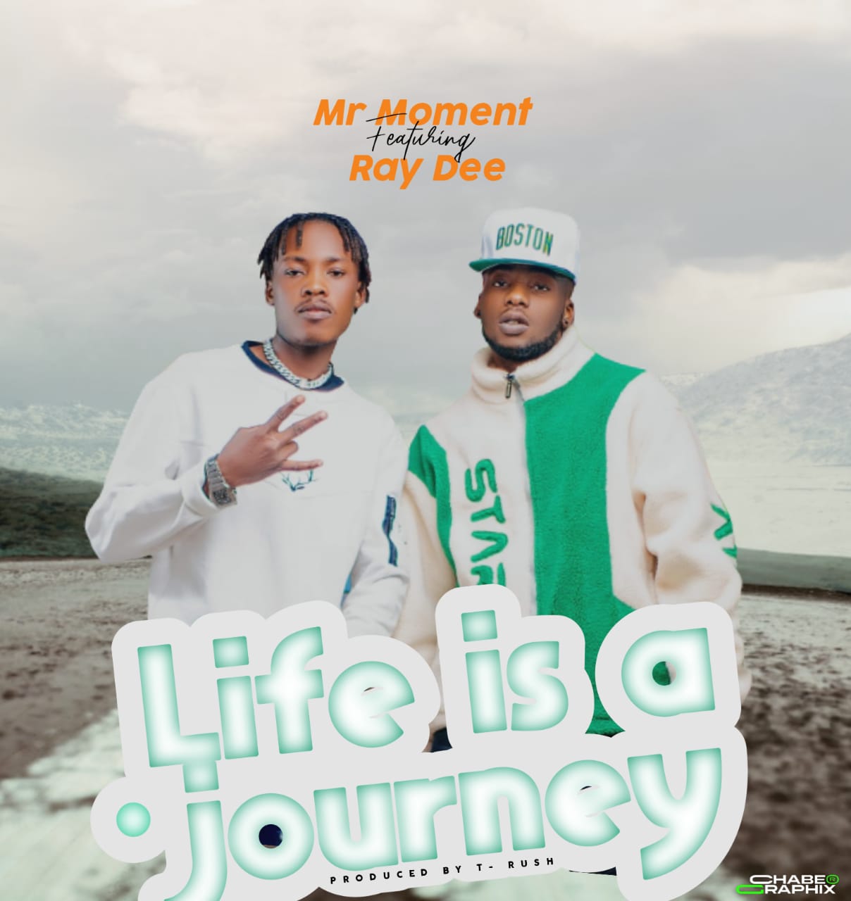Ray Dee X Mr Moment - Life Is A Journey