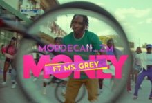Mordecaii Ft Ms Grey - Money (Official Video)
